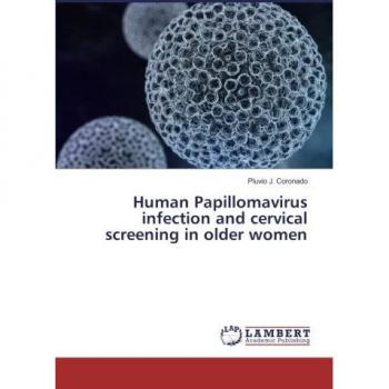 Human Papillomavirus infection and cervical screening in older women
