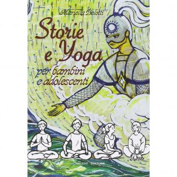 Storie e yoga. Per bambini e adolescenti