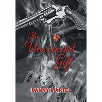 Martel, Danny: The Unexpected Gift