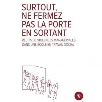 Surtout, ne fermez pas la porte en sortant