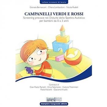 Campanelli verdi e rossi. Screening precoce nei disturbi dello spettro autistico per bambini da 0 a 3 anni
