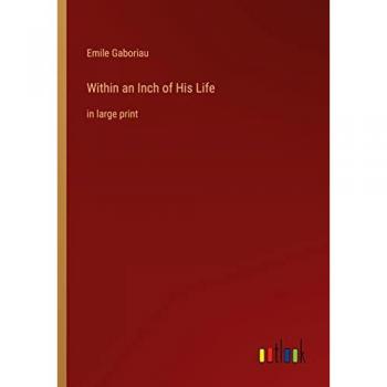 Within an Inch of His Life: in large print