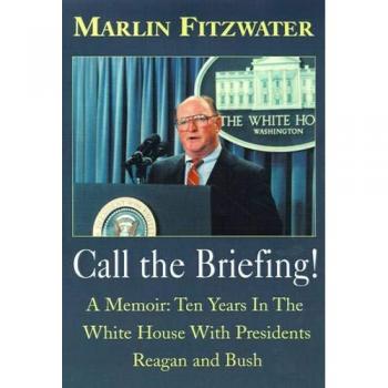 Fitzwater, Marlin: Call the Briefing