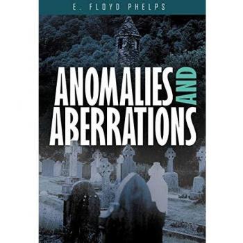 Anomalies And Aberrations
