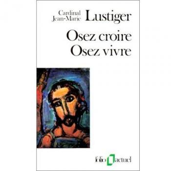 Osez croire, osez vivre