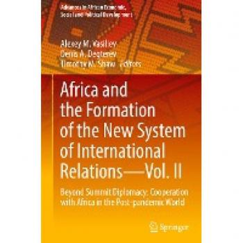 Africa and the New System of International Relations―Vol. II