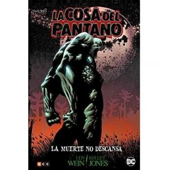 La Cosa del Pantano: La muerte no descansa