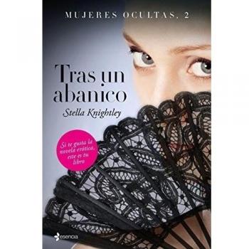 Mujeres ocultas, 2. Tras un abanico (Tapa blanda).