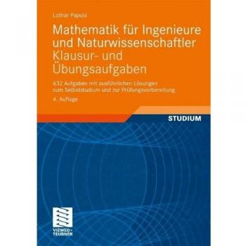 Mathematik für Ingenieure und Naturwissenschaftler