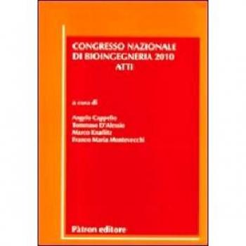 Atti del congresso nazionale di bioingegneria (2010)