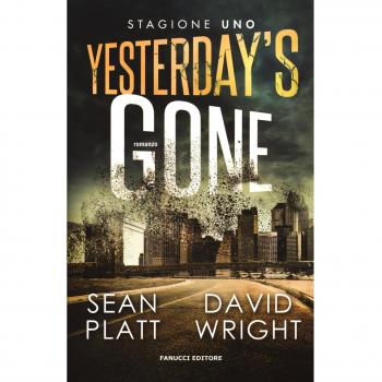 Yesterday's gone. Prima stagione. Episodio 1 e 2
