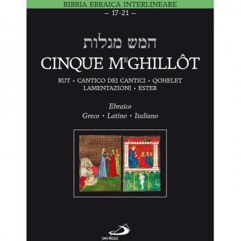 Cinque Meghillôt. Rut, Cantico dei Cantici, Qohelet, Lamentazioni, Ester