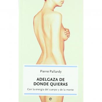 Adelgaza De Donde Quieras