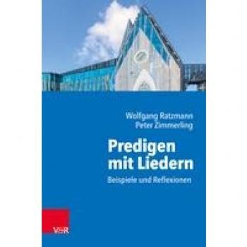 Zimmerling, Peter: Predigen mit Liedern