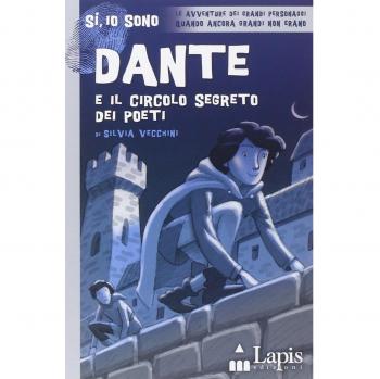 Dante e il circolo segreto dei poeti