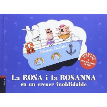 La Rosa i la Rosanna en un creuer inoblidable: 3 (Rosa i Rosanna)