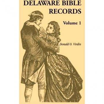 Delaware Bible Records, Volume 1