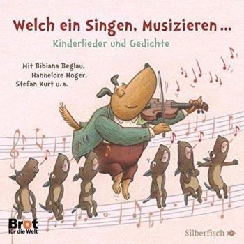 Welch ein Singen, Musizieren... Kinderlieder und Gedichte: 1 CD