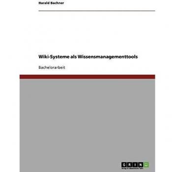 Wiki-Systeme als Wissensmanagementtools