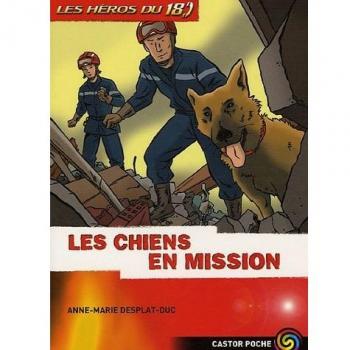 Les héros du 18, Tome 4 : Les chiens en mission