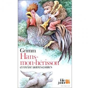Hans, mon hérisson : Et treize autres contes