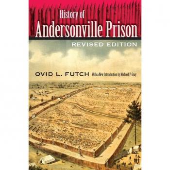 History of Andersonville Prison