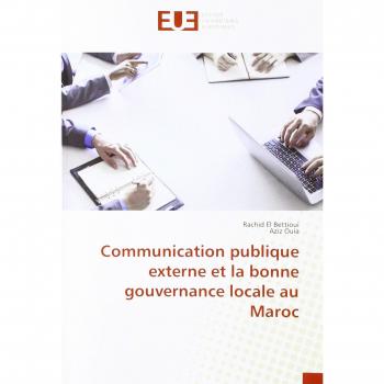 Communication publique externe et la bonne gouvernance locale au Maroc