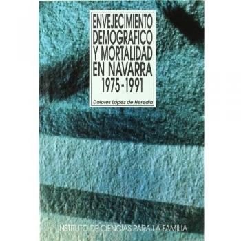 Envejecimiento demográfico y mortalidad en navarra. 1975-1991