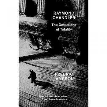 Raymond Chandler by Fredric Jameson