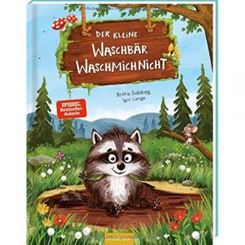 ARSEDITION 132538 Der kleine Waschbär Waschmichnicht