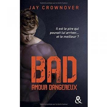 Bad. Vol. 2. Amour dangereux