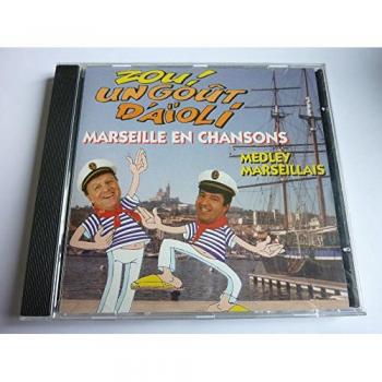 Zou ! Un Gout d'Aïloli – Marseille en Rythme