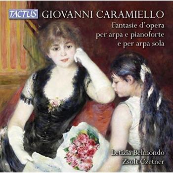 Caramiello: Opera Fantasias