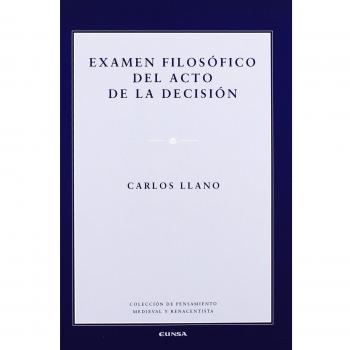 Examen filosófico del acto de la decisión