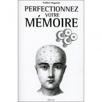 Perfectionnez votre mémoire