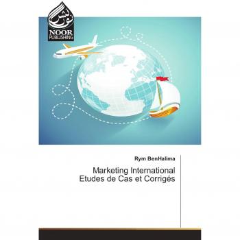 BenHalima, Rym: Marketing International Etudes de Cas et Corrigés