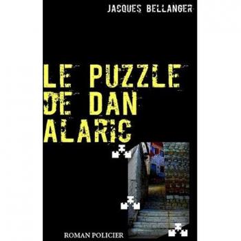 Bellanger, J: Puzzle de Dan Alaric: LE PUZZLE DE DAN ALARIC