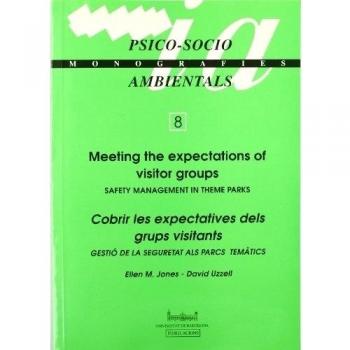 Meeting the expectations of visitor groups.safety management