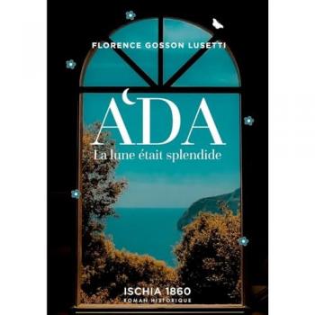 Ada : La lune était splendide