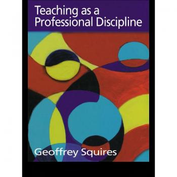 Teaching as a Professional Discipline