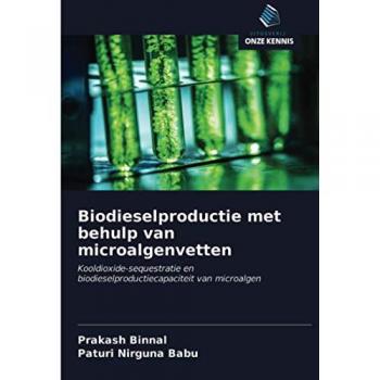 Biodieselproductie met behulp van microalgenvetten: Kooldioxide-sequestratie en biodieselproductiecapaciteit van microalgen