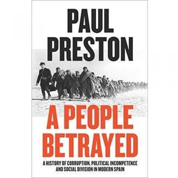 A People Betrayed: A History of Corruption, Political...