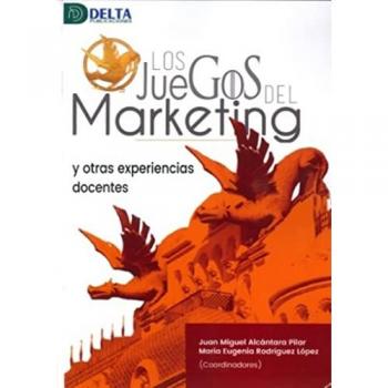 Los juegos del marketing y otras experiencias docentes