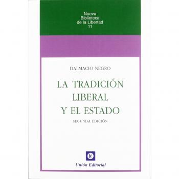 Tradicion liberal y el estado la