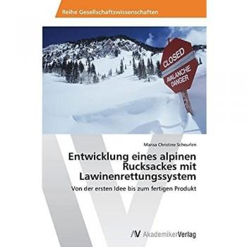 Entwicklung eines alpinen Rucksackes mit Lawinenrettungssystem: Von der ersten Idee bis zum fertigen Produkt
