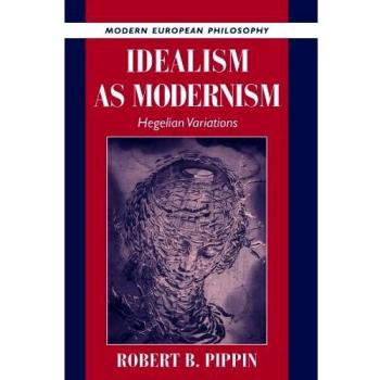 Idealism As Modernism, Modern European Philosophy