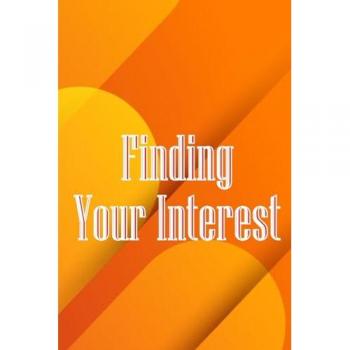 Niesby, Benn: Finding Your Interest