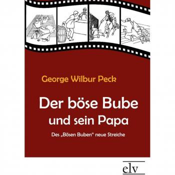 Der böse Bube und sein Papa