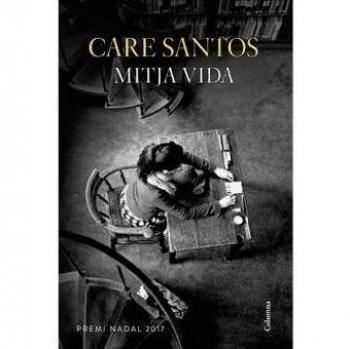 MITJA VIDA ( PREMI NADAL 2017 )