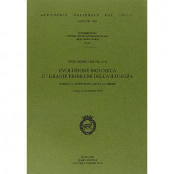 31° Seminario sull'evoluzione biologica e i grandi problemi della biologia. Genetica, epigenetica ed evoluzione